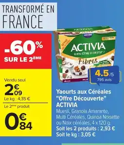 Carrefour ACTIVIA Yaourts aux Céréales Offre Découverte offre