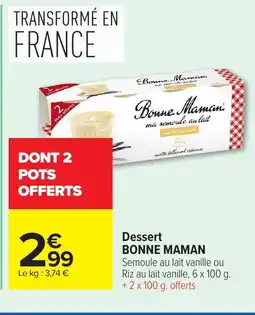 Carrefour BONNE MAMAN Dessert offre