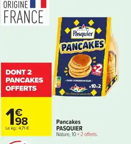 Carrefour PASQUIER Pancakes offre