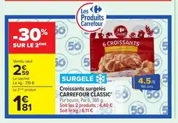 Carrefour CARREFOUR CLASSIC Croissants surgelés offre