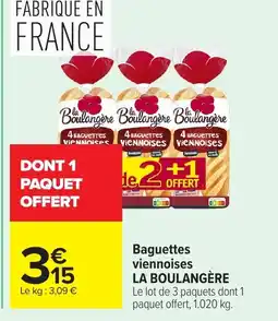 Carrefour LA BOULANGÈRE Baguettes viennoises offre