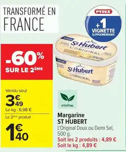 Carrefour ST HUBERT Margarine offre
