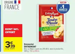 Carrefour ENTREMONT Emmental offre