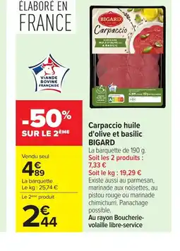 Carrefour BIGARD Carpaccio huile d'olive et basilic offre