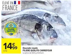 Carrefour FILIERE QUALITE CARREFOUR Daurade royale offre
