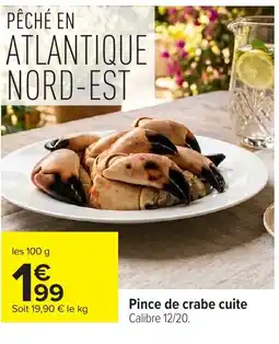 Carrefour Pince de crabe cuite offre