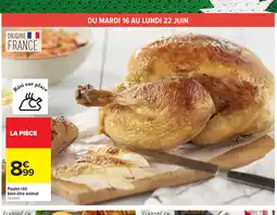 Carrefour Poulet rôti bien-être animal offre
