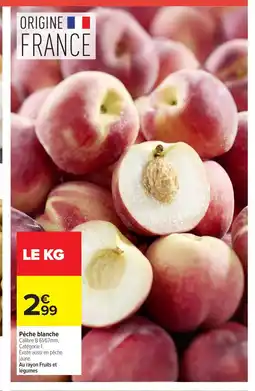Carrefour Pêche blanche offre