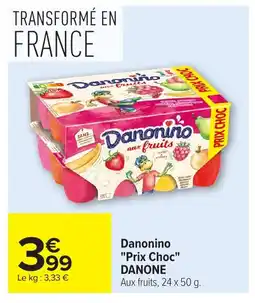 Carrefour DANONE Danonino Prix Choc offre
