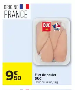 Carrefour DUC Filet de poulet offre