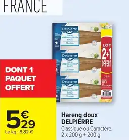 Carrefour DELPIERRE Hareng doux offre