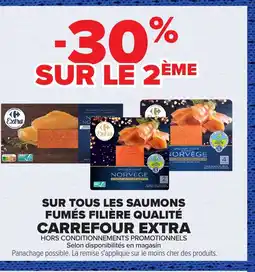 Carrefour CARREFOUR EXTRA Sur tous les saumons fumés filière qualité offre