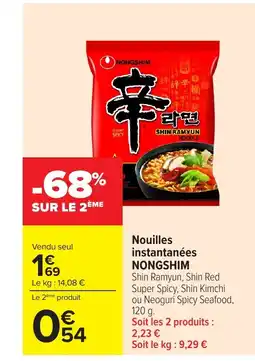Carrefour NONGSHIM Nouilles instantanées offre