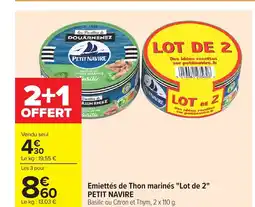 Carrefour PETIT NAVIRE Emiettés de Thon marinés Lot de 2 offre