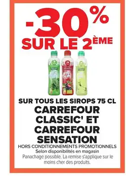 Carrefour Sur tous les sirops carrefour classic' et carrefour sensation offre