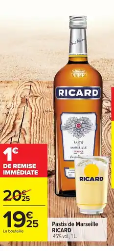 Carrefour RICARD Pastis de Marseille offre