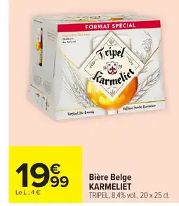 Carrefour KARMELIET Bière Belge offre