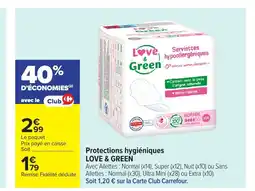 Carrefour LOVE & GREEN Protections hygiéniques offre