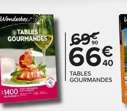 Carrefour Tables gourmandes offre