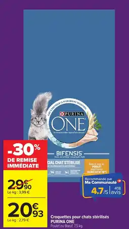 Carrefour PURINA ONE Croquettes pour chats stérilisés offre