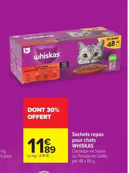 Carrefour WHISKAS Sachets repas pour chats offre
