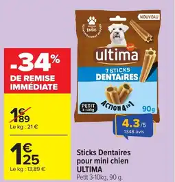Carrefour ULTIMA Sticks Dentaires pour mini chien offre