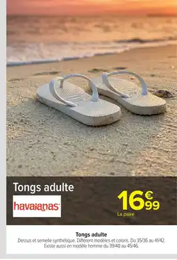 Carrefour HAVAIANAS Tongs adulte offre