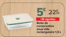 Carrefour Boite de conservation sous-vide rectangulaire offre