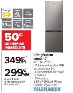 Carrefour TELEFUNKEN Réfrigérateur combine offre