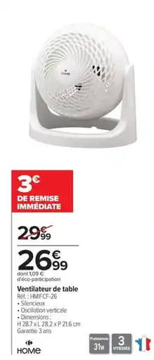 Carrefour Ventilateur de table offre