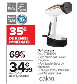 Carrefour CALOR Defroisseur offre