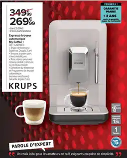 Carrefour KRUPS Expresso broyeur automatique My Coffee + offre