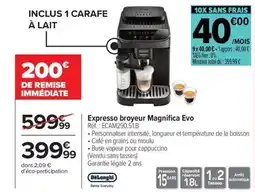 Carrefour Expresso broyeur Magnifica Evo offre