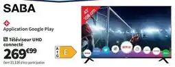 Conforama Saba - téléviseur uhd connecté offre