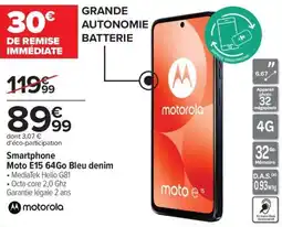 Carrefour MOTOROLA Smartphone Moto E15 64Go Bleu denim offre