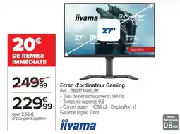 Carrefour IIYAMA Ecran d'ordinateur Gaming offre