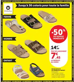 Super U Mules adulte ou sandales enfant offre