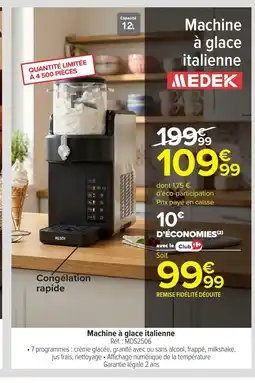 Carrefour MEDEK Machine à glace italienne offre
