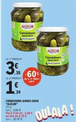 E.Leclerc ALÉLOR Cornichons aigres-doux offre