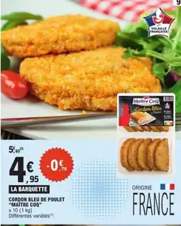 E.Leclerc MAÎTRE COQ Cordon bleu de poulet offre