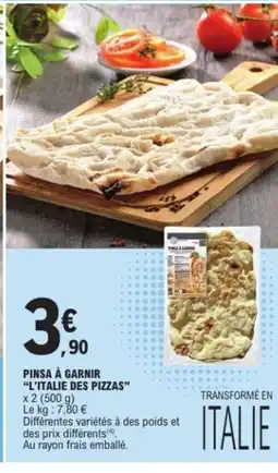 E.Leclerc L'ITALIE DES PIZZAS Pinsa à garnir offre