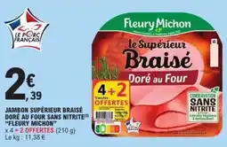 E.Leclerc FLEURY MICHON Jambon supérieur braisé doré au four sans nitrite offre