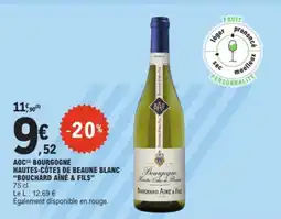 E.Leclerc BOUCHARD AÎNÉ & FILS Aoc bourgogne hautes-côtes de beaune blanc offre