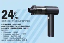 E.Leclerc Aspirateur, souffleur, gonfleur sans fil rechargeable garantie constructeur 2 ans offre