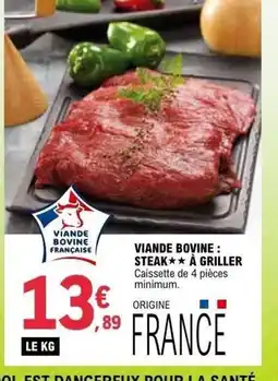 E.Leclerc Viande bovine : steak à griller offre