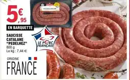 E.Leclerc PEDELHEZ Saucisse catalane offre