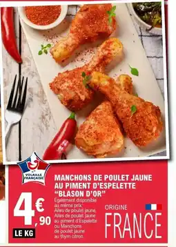 E.Leclerc BLASON D'OR Manchons de poulet jaune au piment d'espelette offre