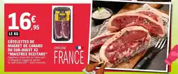 E.Leclerc MAITRES OCCITANS Côtelettes de magret de canard du sud-ouest x2 offre