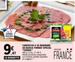 E.Leclerc CHARAL Carpaccio & sa marinade au basilic format spécial offre