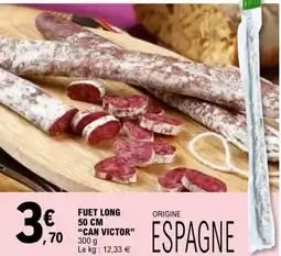 E.Leclerc CON VICTOR Fuet long offre
